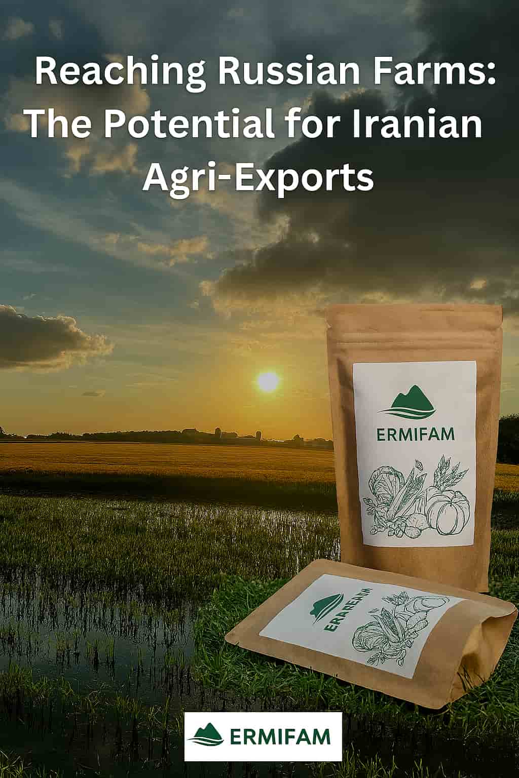 Reaching Russian Farms: The Potential for Iranian Agri-Exports